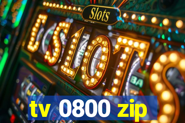 tv 0800 zip